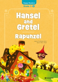 (New Edition) Happy Readers Grade 1-1: Hansel and Gretel｜Rapunzel